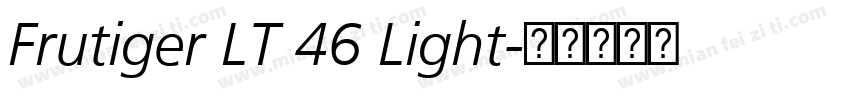Frutiger LT 46 Light字体转换